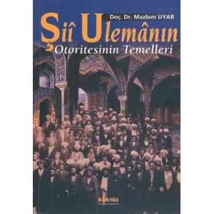 Şii Ulemanın Otoritesinin Temelleri