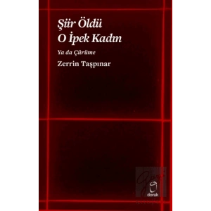 Şiir Öldü O İpek Kadın