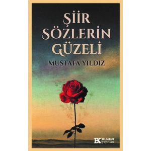 Şiir Sözlerin Güzeli