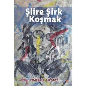 Şiire Şirk Koşmak