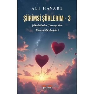 Şiirimsi Şiirlerim - 3