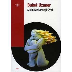 Şiirin Kızkardeşi Öyküsü