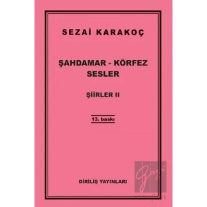 Şiirler 2: Şahdamar - Körfez - Sesler