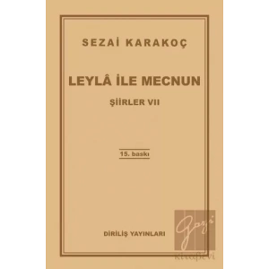 Şiirler 7: Leyla ile Mecnun
