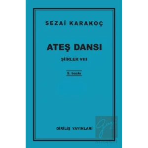 Şiirler 8: Ateş Dansı