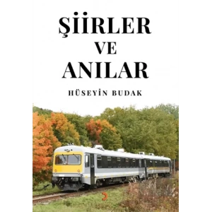 Şiirler ve Anılar