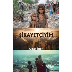 Şikayetçiyim
