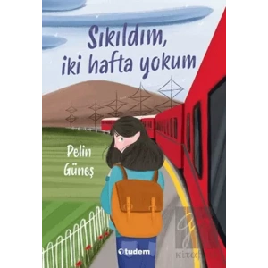 Sıkıldım, İki Hafta Yokum