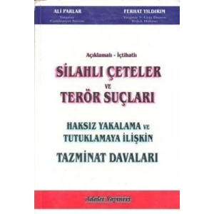 Silahlı Çeteler ve Terör Suçları