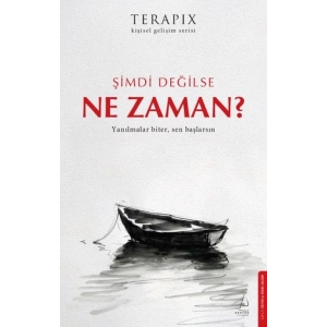 Şimdi Değilse Ne Zaman?