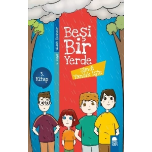 Şimdi Yandık İşte - Beşi Bir Yerde (4. Sınıf)