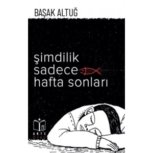 Şimdilik Sadece Hafta Sonları