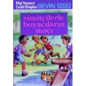 Simitçilerle Boyacıların Maçı