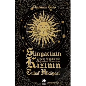 Simyacının Kızının Tuhaf Hikayesi