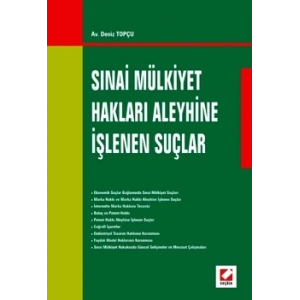 Sınai Mülkiyet Hakları Aleyhine İşlenen Suçlar