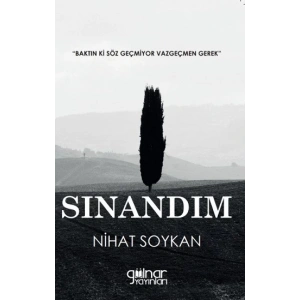 Sınandım