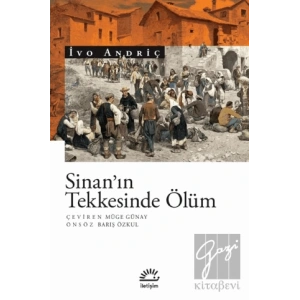 Sinan’ın Tekkesinde Ölüm