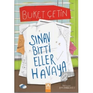 Sınav Bitti Eller Havaya