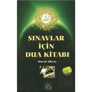 Sınavlar İçin Dua Kitabı