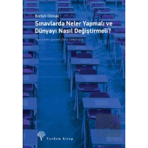 Sınavlarda Neler Yapmalı ve Dünyayı Nasıl Değiştirmeli