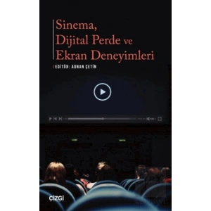 Sinema Dijital Perde ve Ekran Deneyimleri