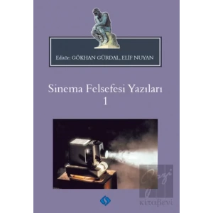 Sinema Felsefesi Yazıları 1