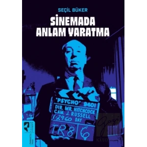 Sinemada Anlam Yaratma