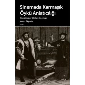 Sinemada Karmaşık Öykü Anlatıcılığı