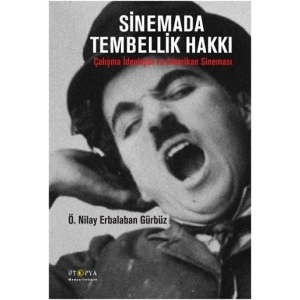Sinemada Tembellik Hakkı
