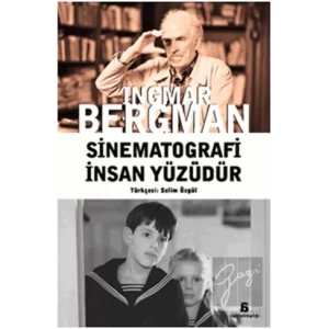 Sinematografi İnsan Yüzüdür