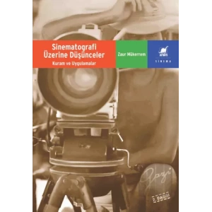 Sinematografi Üzerine Düşünceler