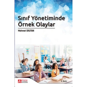 Sınıf Yönetiminde Örnek Olaylar