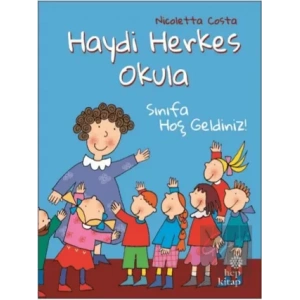 Sınıfa Hoş Geldiniz! - Haydi Herkes Okula