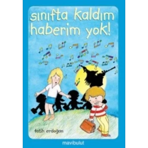 Sınıfta Kaldım Haberim Yok!..