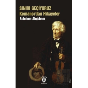 Sınırı Geçiyoruz Kemancı’dan Hikayeler