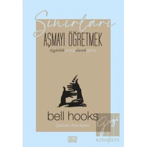 Sınırları Aşmayı Öğretmek – Özgürlük Pratiği Olarak Eğitim