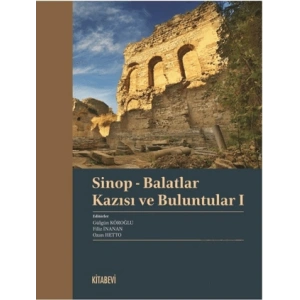 Sinop - Balatlar Kazısı ve Buluntular I