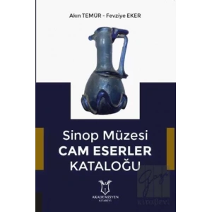 Sinop Müzesi Cam Eserler Kataloğu
