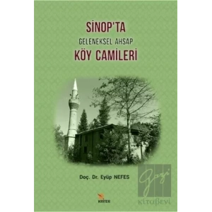 Sinopta Geleneksel Ahşap Köy Camileri