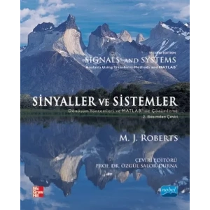 SİNYALLER ve SİSTEMLER: Dönüşüm Yöntemleri ve Matlab Kullanarak Çözümleme / Signals and Systems: Analysis Using Transform Methods & MATLAB