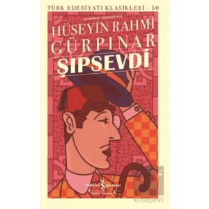 Şıpsevdi (Günümüz Türkçesiyle)