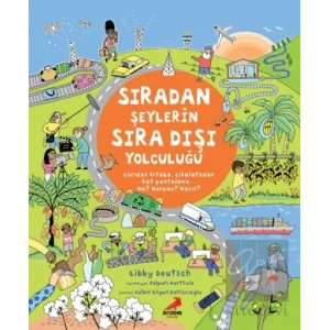 Sıradan Şeylerin Sıra Dışı Yolculuğu