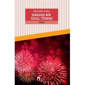 Sıradışı Bir Ödül Töreni