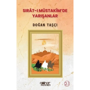 Sırat-ı Müstakimde Yarışanlar