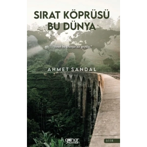 Sırat Köprüsü Bu Dünya