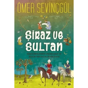 Şiraz ve Sultan