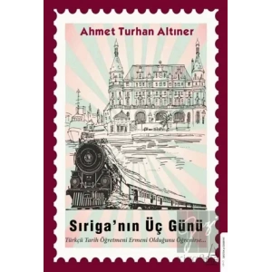 Sıriga’nın Üç Günü