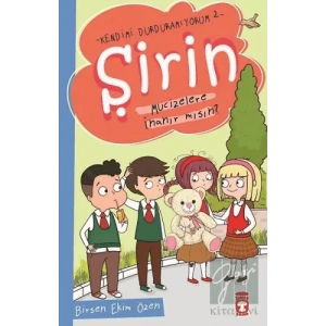 Şirin Mucizelere İnanır mısın? - Kendimi Durduramıyorum 2