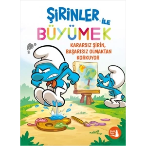 Şirinler ile Büyümek 13 - Kararsız Şirin Başarısız Olmaktan Korkuyor
