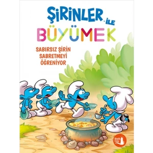 Şirinler ile Büyümek 7 - Sabırsız Şirin Sabretmeyi Öğreniyor